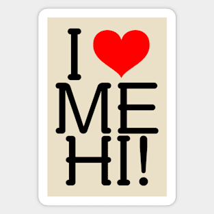 I heart me Magnet